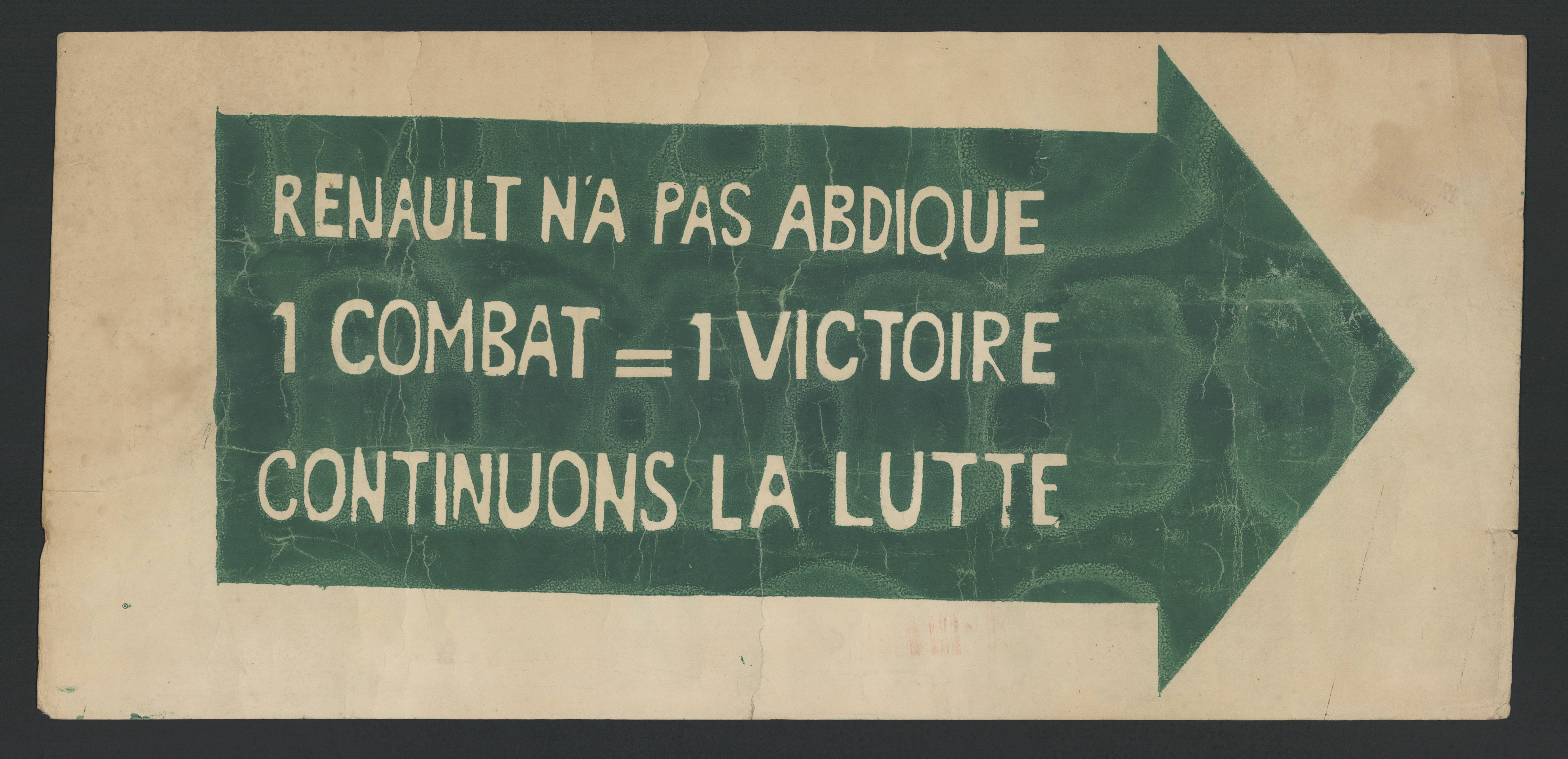 "RENAULT N'A PAS ABDIQUE / 1 COMBAT = 1 VICTOIRE / CONTINUONS LA LUTTE"
