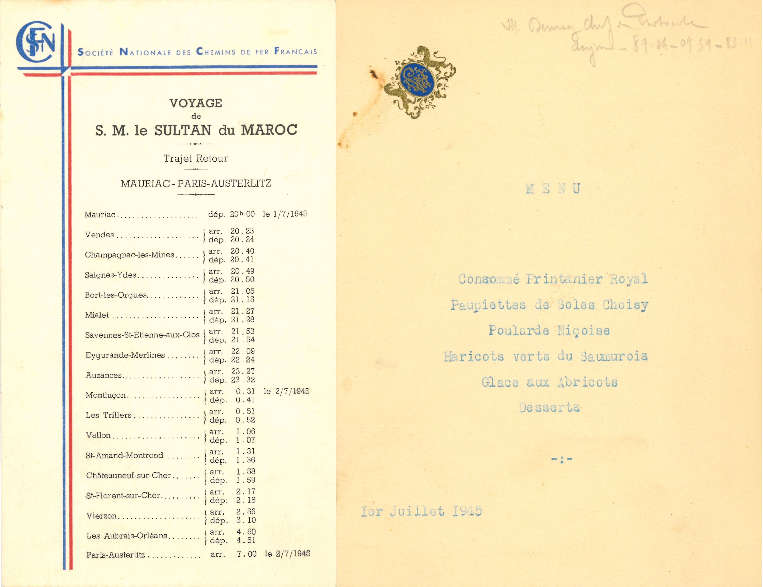 Voyage du sultan du Maroc de Mauriac à Paris, gare d’Austerlitz du 1er au 2 juillet 1945 : plaquette horaires et menu d’un des repas.   ANMT, Compagnie internationale des wagons-lits et des grands express européens et du tourisme (CIWLT), 2022 9 1945.