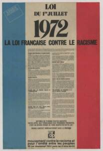 « Loi du 1er juillet 1972. La loi française contre le racisme ». Affiche imprimée par le MRAP (mouvement contre le racisme et pour l’amitié entre les peuples), sans date. ANMT 2003 3 595. Fonds des organisations syndicales JOC (Jeunesse ouvrière chrétienne) et JOCF (Jeunesse ouvrière chrétienne féminine) de Roubaix-Tourcoing.