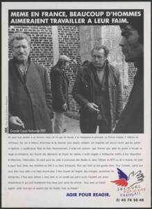 Affiche : "Même en France, beaucoup d'hommes aimeraient travailler à leur faim", 1991.