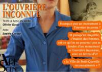 Visuel de présentation de la pièce de théâtre "L'ouvrière inconnue" d'Olivier Gosse, sans date.  Crédits : Compagnie Art-Scène (Rouen).