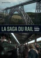 Visuel de présentation du documentaire "La saga du rail", Virginie Linhart, Agat Films / France Télévisions, 2020.