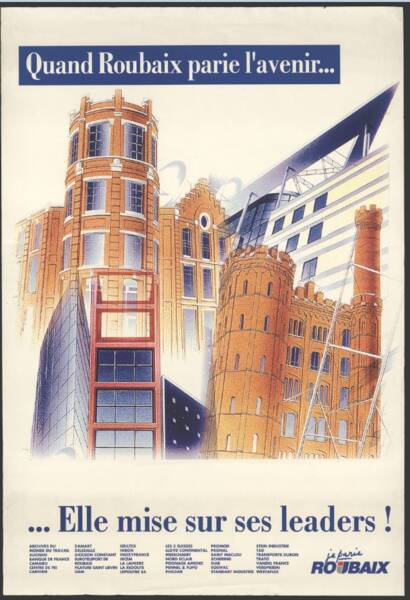 « Quand Roubaix parie l’avenir … Elle mise sur ses leaders ! » : affiche, 1980.