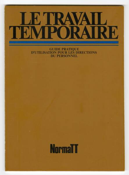 Guide pratique d'utilisation du travail temporaire à destination des directions du personnel.